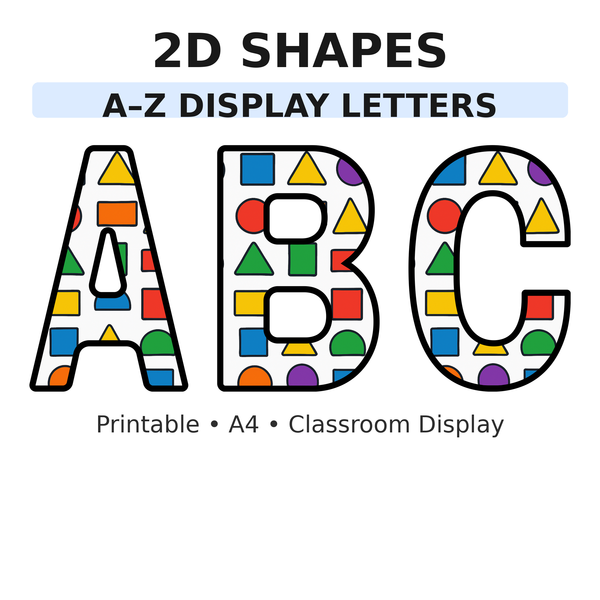 2D Shapes Math Display Board Letters | A–Z Alphabet | Printable KS1 Classroom Display | PDF
