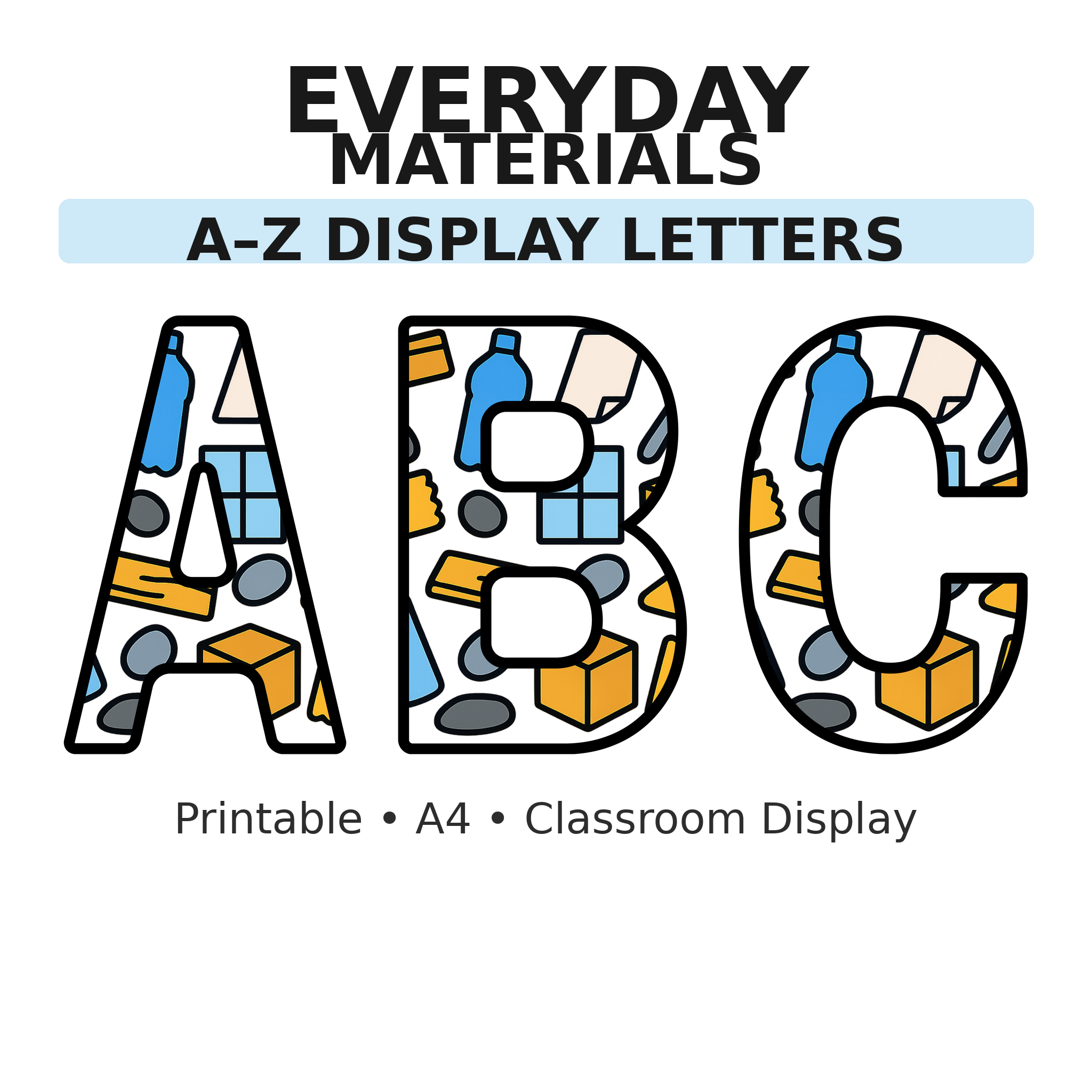 Everyday Materials Science Display Board Letters | A–Z Alphabet | Printable KS1 Classroom Display | PDF