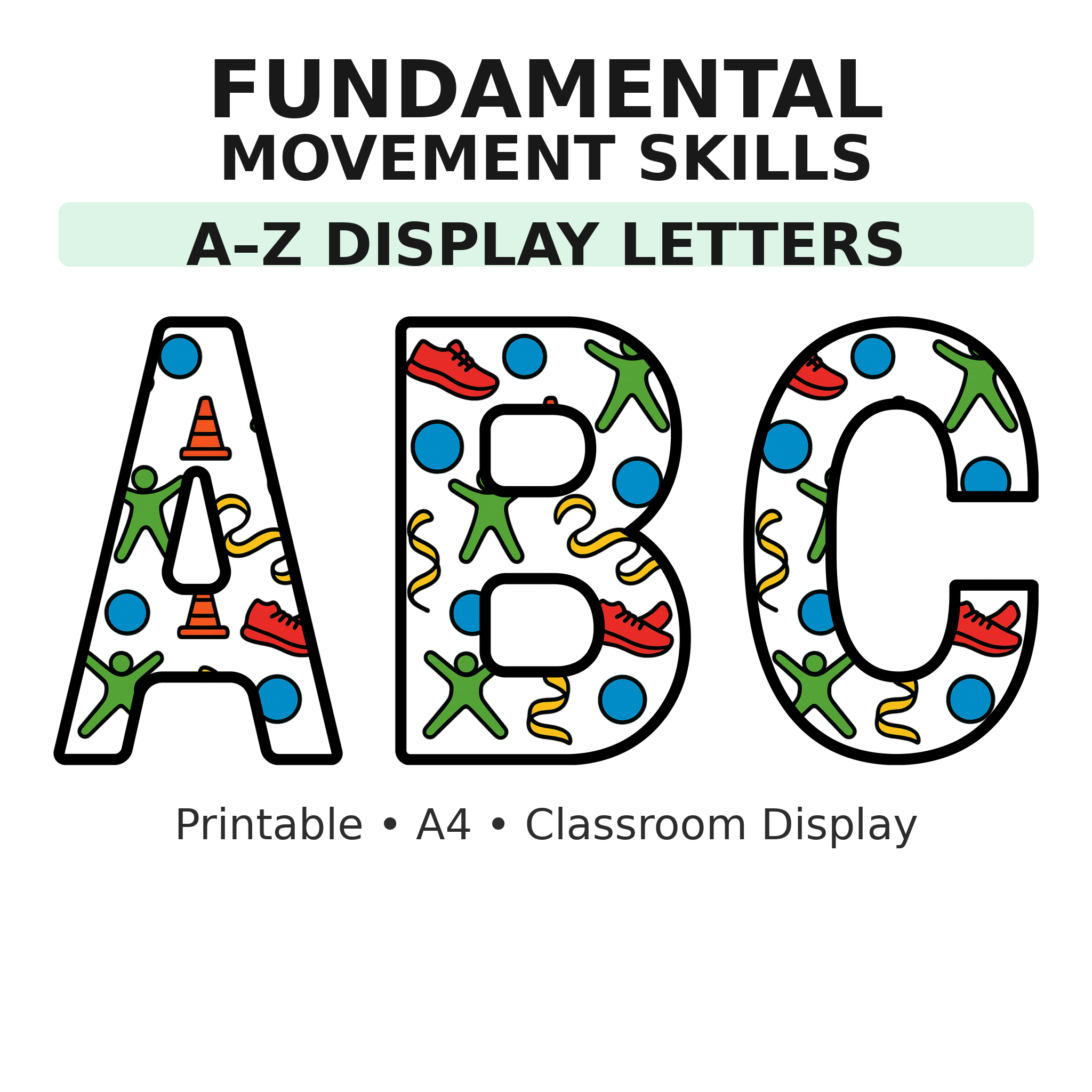 Fundamental Movement Skills PE Display Board Letters | A–Z Alphabet | Printable KS1 Classroom Display | PDF