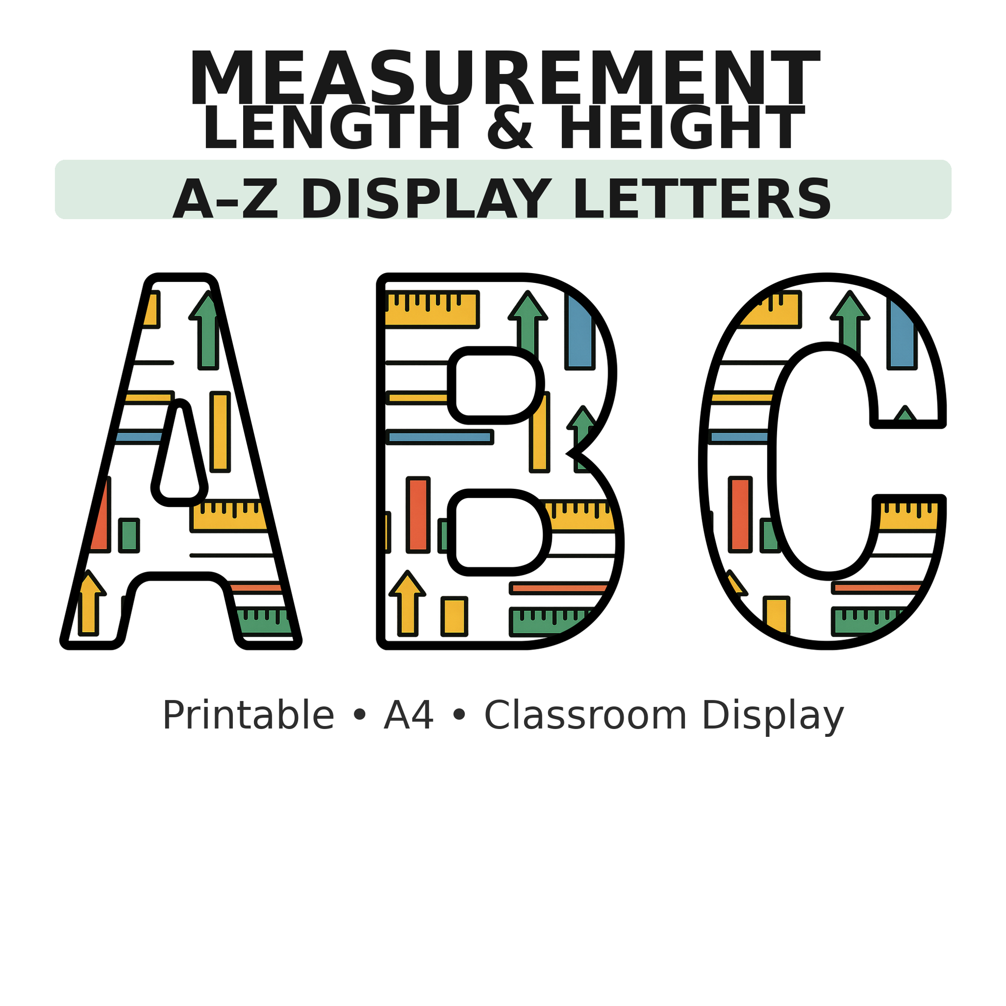 Measurement Length & Height Maths Display Board Letters | A–Z Alphabet | Printable KS1 Classroom Display | PDF
