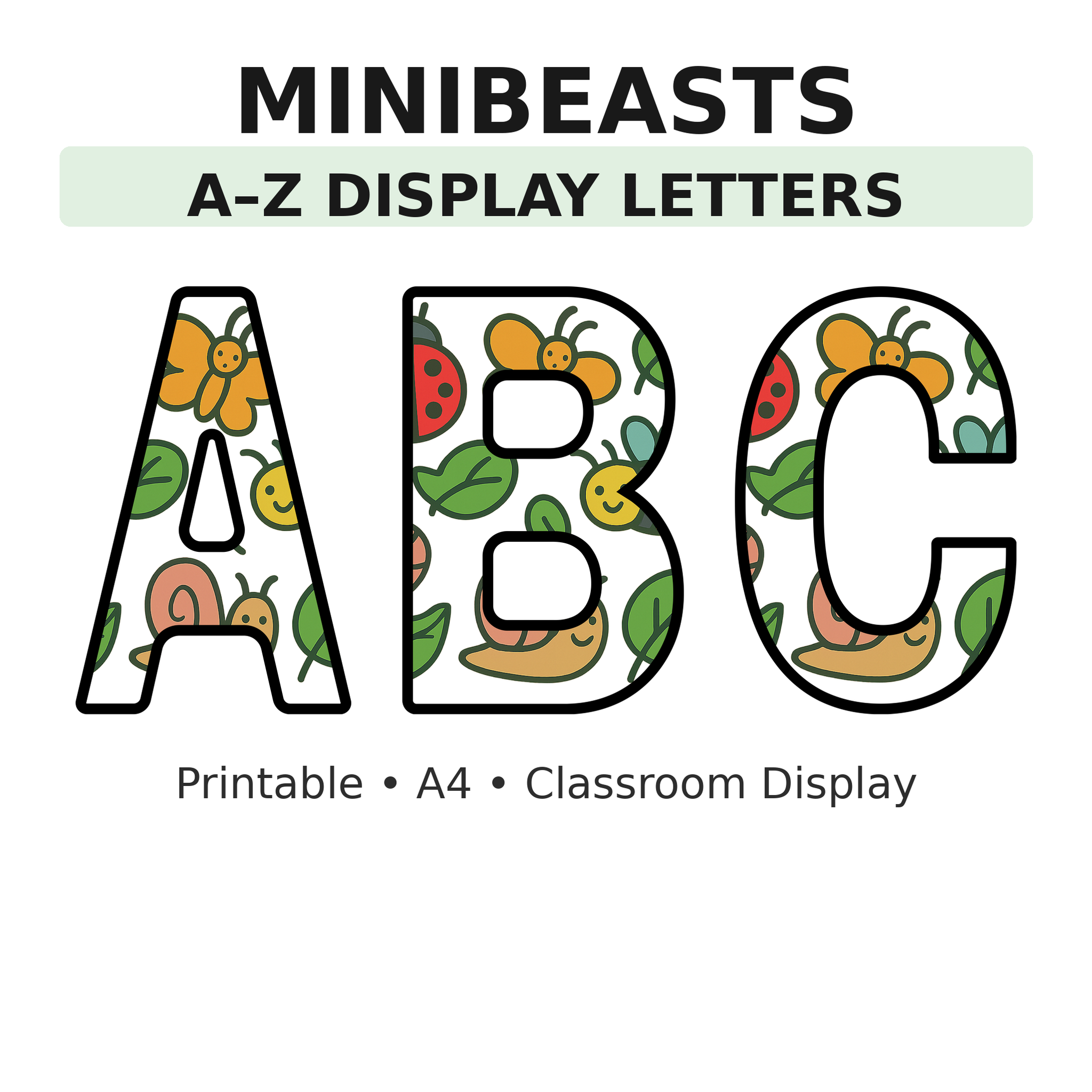 Minibeasts Display Board Letters | A–Z Alphabet | Printable KS1 Classroom Display | PDF