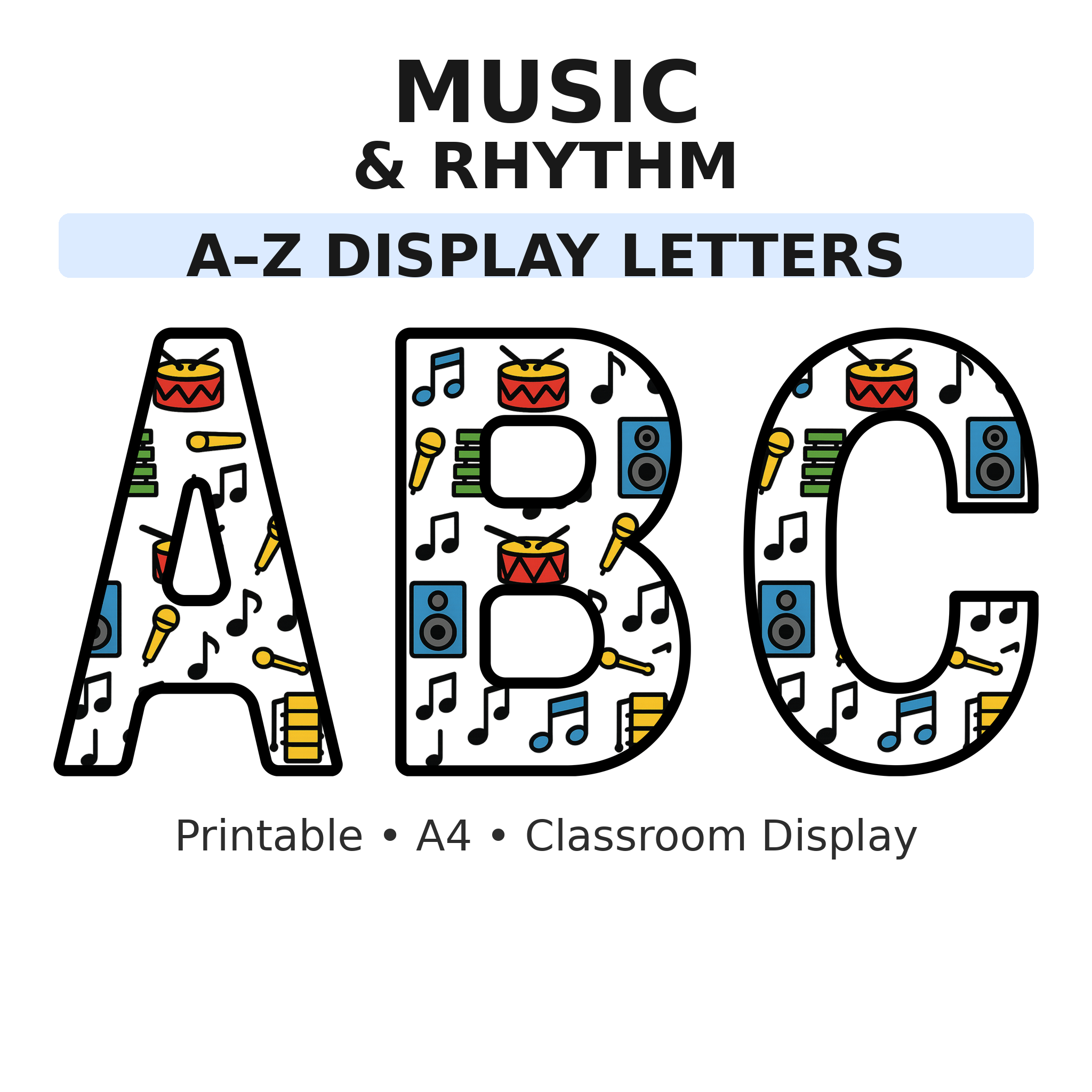 Music and Rhythm Display Board Letters | A–Z Alphabet | Printable KS1 Classroom Display | PDF