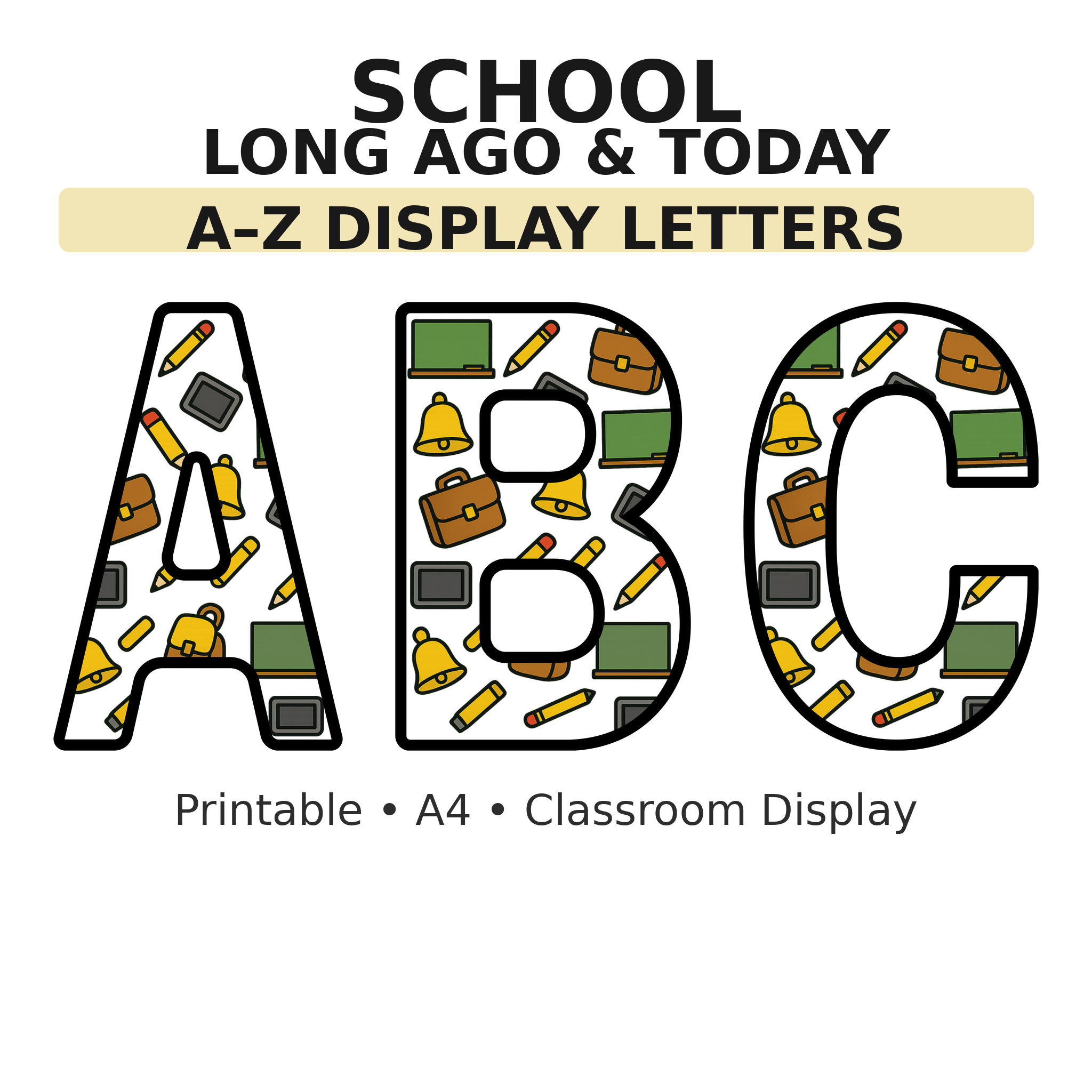 School Long Ago and Today History Display Board Letters | A–Z Alphabet | Printable KS1 Classroom Display | PDF
