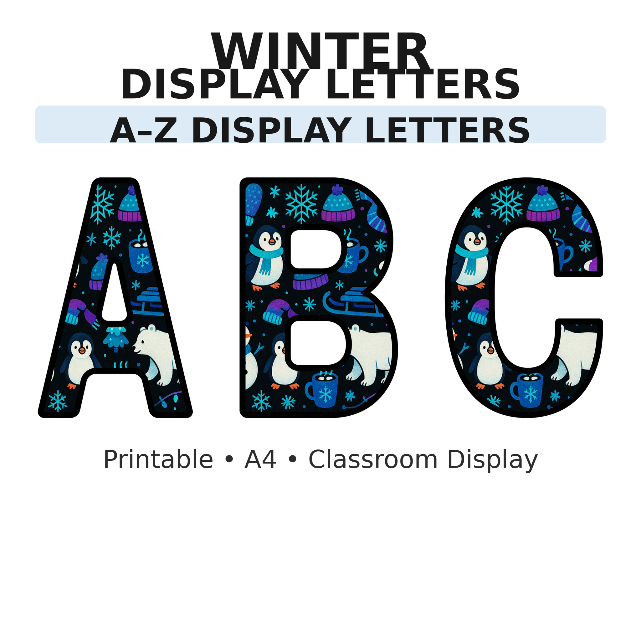 Winter Display Board Letters | A–Z Alphabet | Printable KS1 Classroom Display | PDF